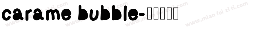 carame bubble字体转换